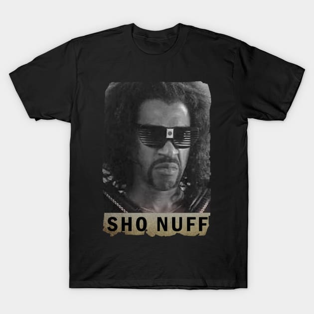 SHO NUFF T-Shirt by ShionTji